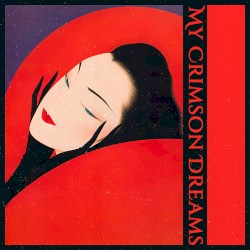 My Crimson Dreams