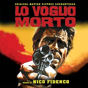 Lo Voglio Morto (Original Soundtrack)