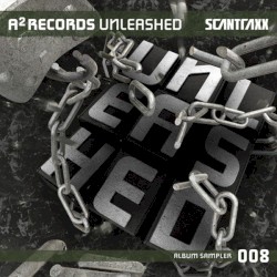 A² Unleashed (Album Sampler 008)