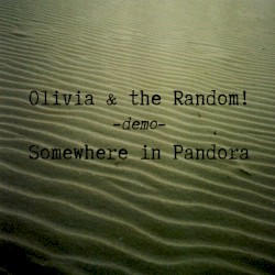 Somewhere in Pandora (demo)