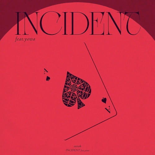 INCIDENT