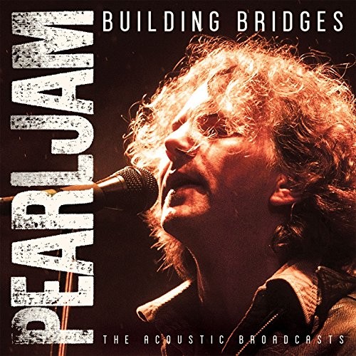Building Bridges: Acoustic Shows 1999