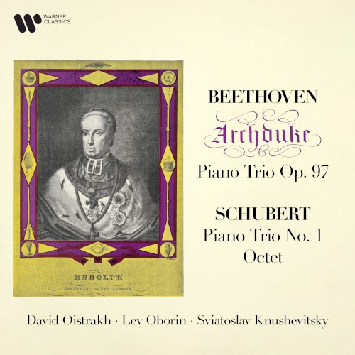 Beethoven: Archduke Piano Trio Op. 97 / Schubert: Piano Trio No. 1 / Octet