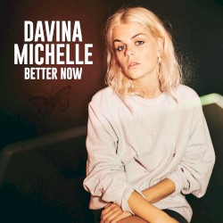 Better Now