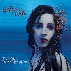 From Night to the Edge of Day