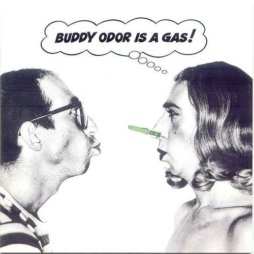 Buddy Odor Is a Gas!