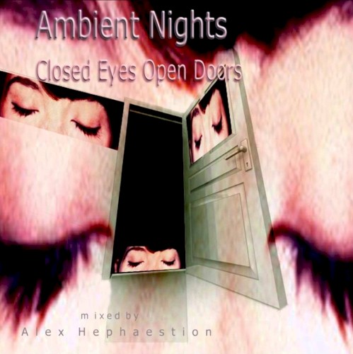 Ambient Nights: Closed Eyes Open Doors