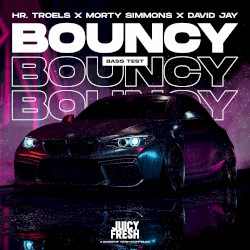 Bouncy (Bass Test)