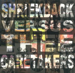 Shriekback Versus Thee Caretakers