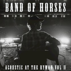 Acoustic at the Ryman Vol. 2