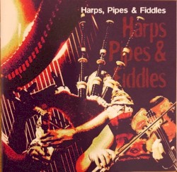 Harps, Pipes & Fiddles