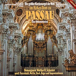 Die größte Kirchenorgel der Welt und die Glocken im Hohen Dom zu Passau