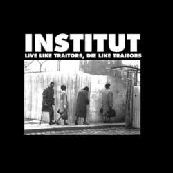 Live Like Traitors, Die Like Traitors