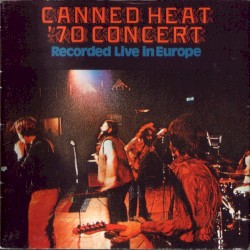 ’70 Concert: Recorded Live in Europe