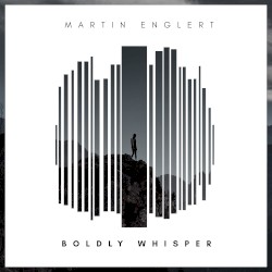 Boldly Whisper