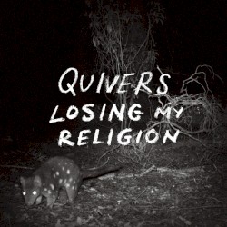 Losing My Religion