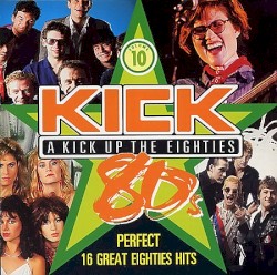 A Kick Up the Eighties, Volume 10: Perfect