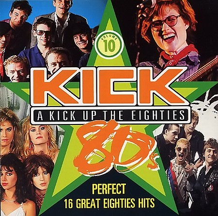 A Kick Up the Eighties, Volume 10: Perfect