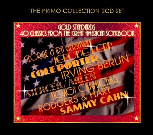 Gold Standards: 40 Classics from the Great American Songbook