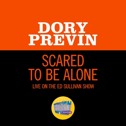Scared To Be Alone (Live On The Ed Sullivan Show, November 29, 1970)