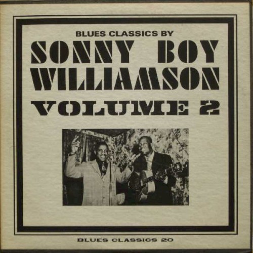Blues Classics By Sonny Boy Williamson, Volume 2