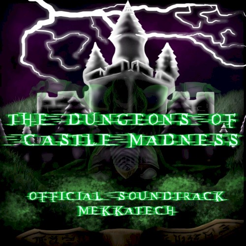 The Dungeons of Castle Madness (Original Soundtrack)