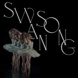 Swan Song (Original Score)