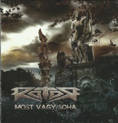 Most vagy soha