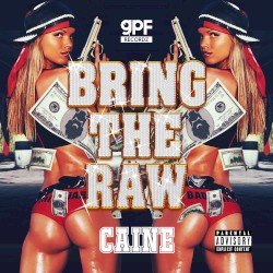Bring the Raw