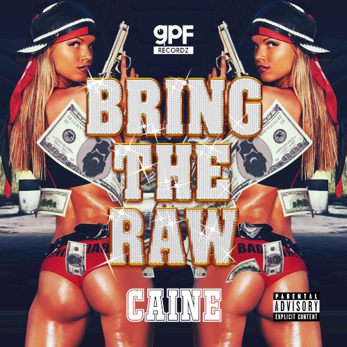 Bring the Raw