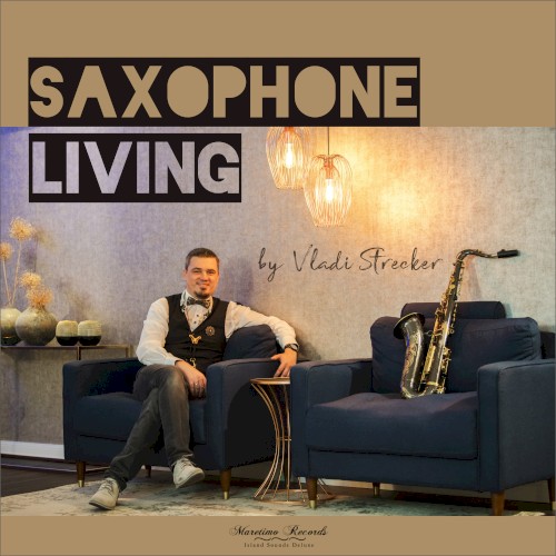 Vladi Strecker - Saxophone Living