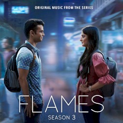 FLAMES: Season 3 (Music from the TVF Series)