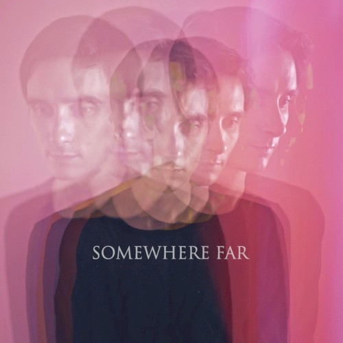 Somewhere Far