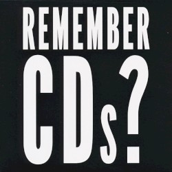 Remember CDs?