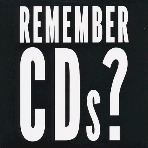 Remember CDs?