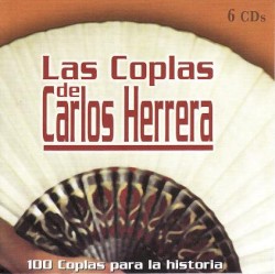 Las coplas de Carlos Herrera (100 coplas para la historia)