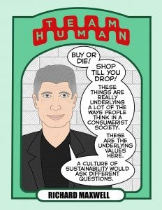 2016-08-01: Team Human #2, "Richard Maxwell - Greening the Media"