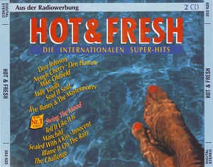 Hot & Fresh: Die internationalen Superhits