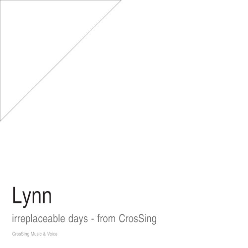 irreplaceable days - from CrosSing