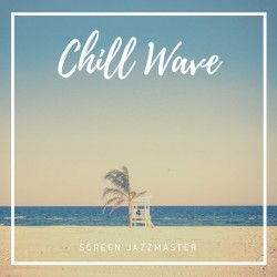 Chill Wave