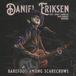 Barefoot Among Scarecrows