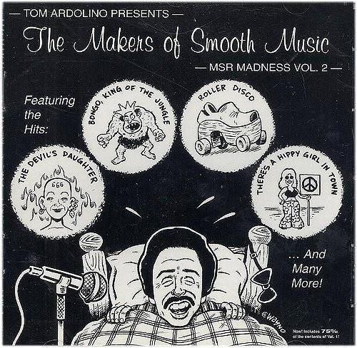 The Makers of Smooth Music: M.S.R. Madness, Volume 2
