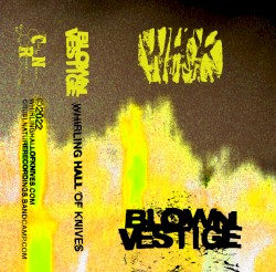 Blown Vestige