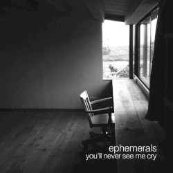 You’ll Never See Me Cry