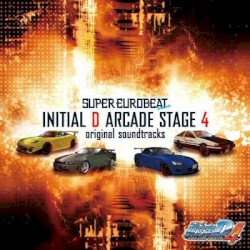 SUPER EUROBEAT Presents 頭文字Ｄ ARCADE STAGE 4 original soundtrack