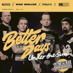 Better Days Under the Sun (Volbeat vs. NEIKED)