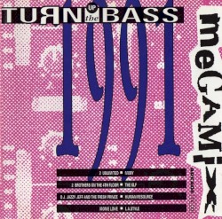 Turn Up the Bass Megamix 1991