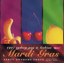 1997 Sydney Gay & Lesbian Mardi Gras: Party Anthems 3