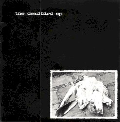 The Deadbird EP