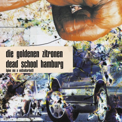 Dead School Hamburg (Give Me a Vollzeitarbeit)